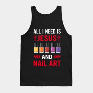 I Need Jesus And Nail Art Nail Tech Nails Manicure Manicurist Pedicure Pedicurist Tank Top